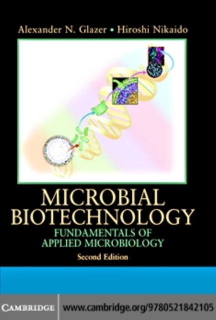 Microbial Biotechnology : Fundamentals of Applied Microbiology, PDF eBook