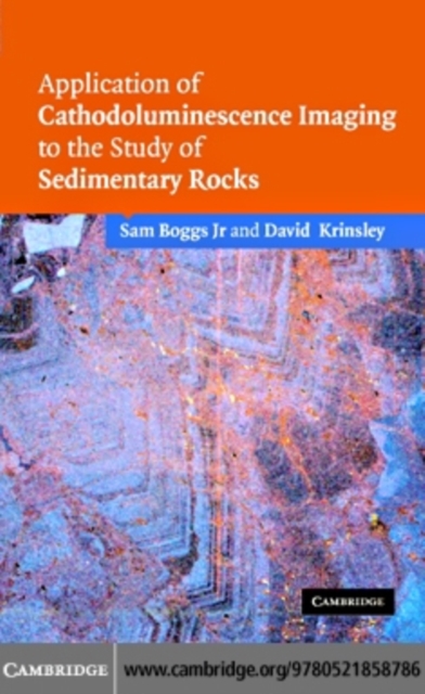 Application of Cathodoluminescence Imaging to the Study of Sedimentary Rocks, PDF eBook