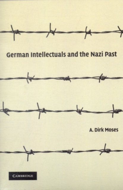 German Intellectuals and the Nazi Past, PDF eBook