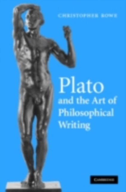 Plato and the Art of Philosophical Writing, PDF eBook