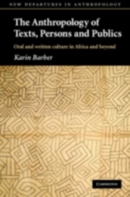 Anthropology of Texts, Persons and Publics, PDF eBook