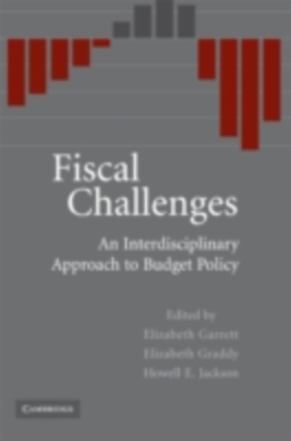 Fiscal Challenges : An Interdisciplinary Approach to Budget Policy, PDF eBook