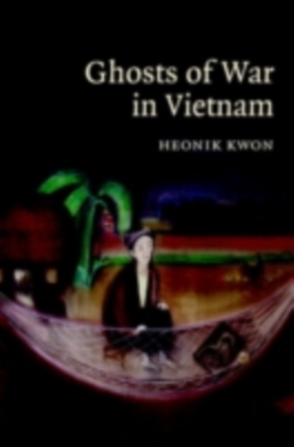 Ghosts of War in Vietnam, PDF eBook