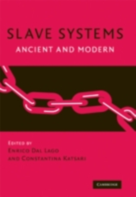 Slave Systems : Ancient and Modern, PDF eBook