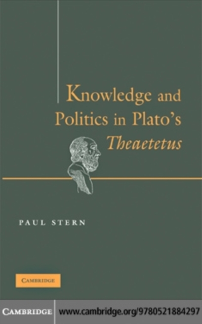 Knowledge and Politics in Plato's Theaetetus, PDF eBook