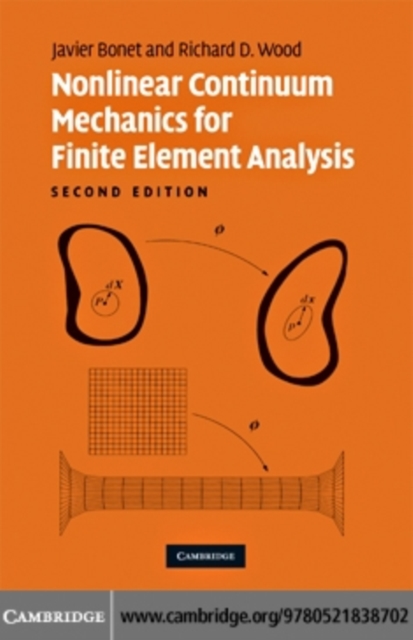 Nonlinear Continuum Mechanics for Finite Element Analysis, PDF eBook