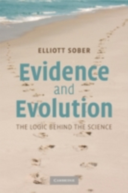 Evidence and Evolution : The Logic Behind the Science, PDF eBook