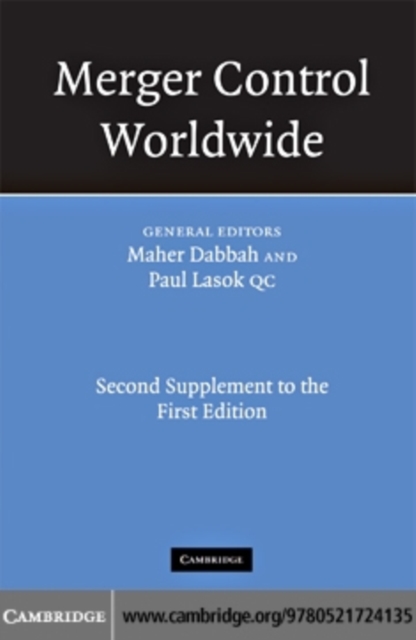 Merger Control Worldwide : Second Supplement to the First Edition, PDF eBook