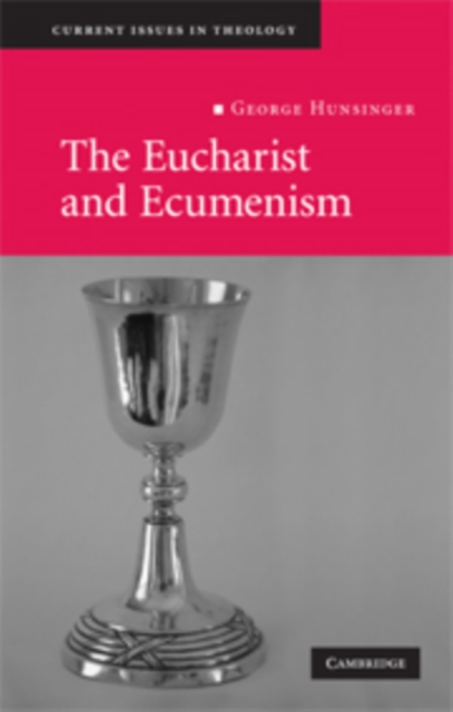Eucharist and Ecumenism : Let Us Keep the Feast, PDF eBook