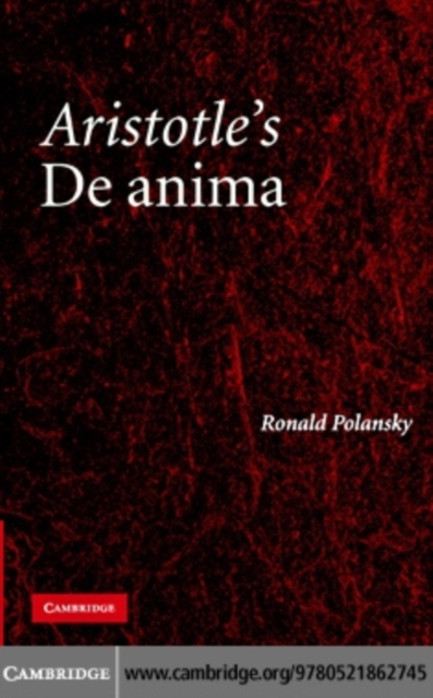 Aristotle's De Anima : A Critical Commentary, PDF eBook