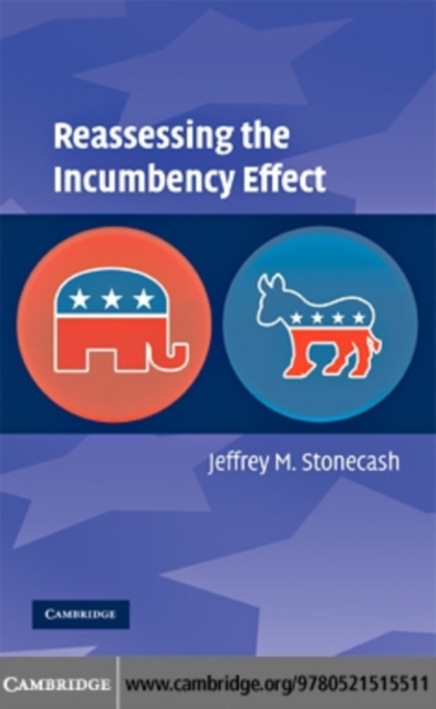 Reassessing the Incumbency Effect, PDF eBook