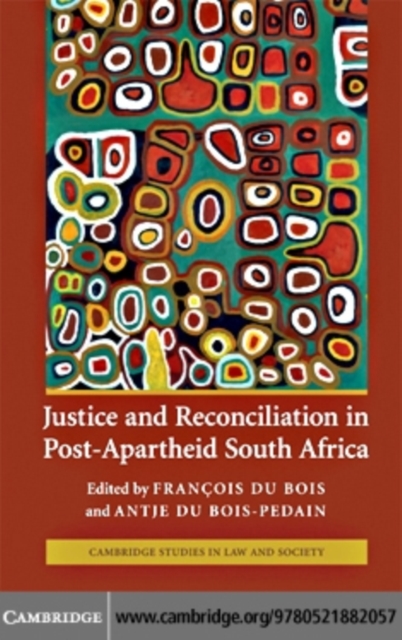 Justice and Reconciliation in Post-Apartheid South Africa, PDF eBook