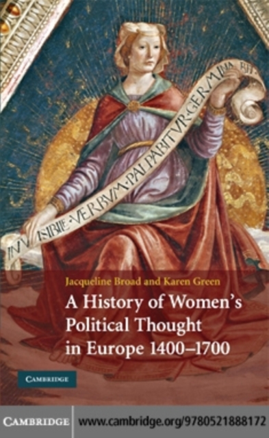 History of Women's Political Thought in Europe, 1400-1700, PDF eBook