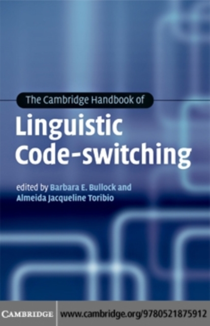 Cambridge Handbook of Linguistic Code-switching, PDF eBook