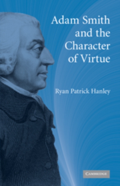 Adam Smith and the Character of Virtue, PDF eBook