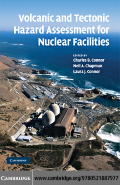 Volcanic and Tectonic Hazard Assessment for Nuclear Facilities, PDF eBook