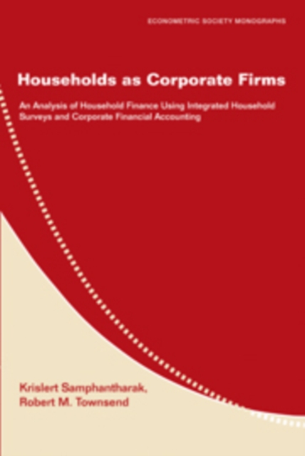 Households as Corporate Firms : An Analysis of Household Finance Using Integrated Household Surveys and Corporate Financial Accounting, PDF eBook