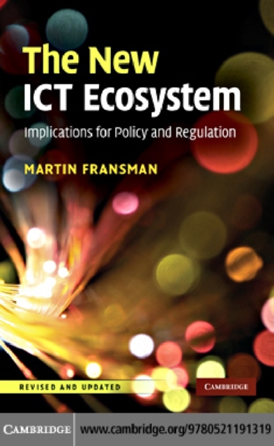 New ICT Ecosystem : Implications for Policy and Regulation, PDF eBook