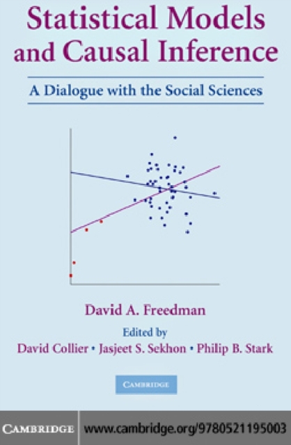 Statistical Models and Causal Inference : A Dialogue with the Social Sciences, PDF eBook