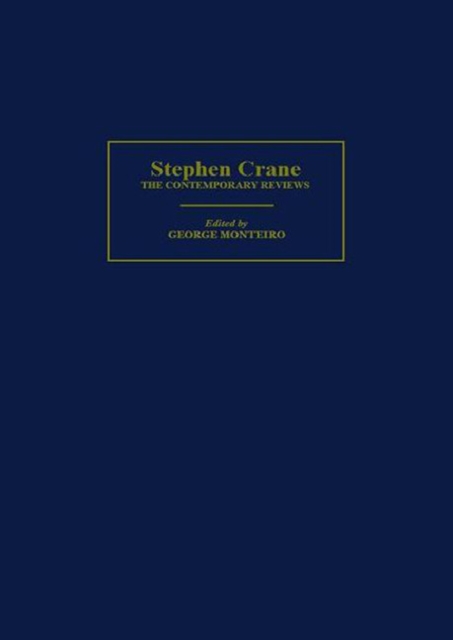 Stephen Crane : The Contemporary Reviews, EPUB eBook