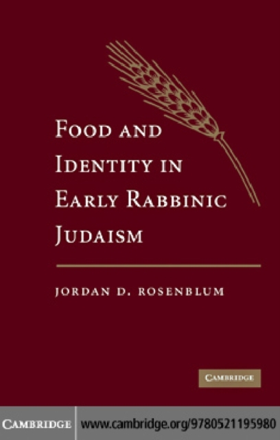 Food and Identity in Early Rabbinic Judaism, PDF eBook