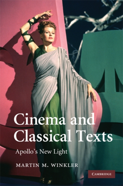 Cinema and Classical Texts : Apollo's New Light, EPUB eBook