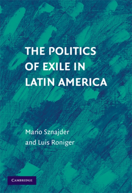 Politics of Exile in Latin America, EPUB eBook