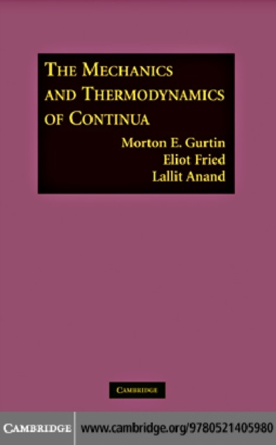 The Mechanics and Thermodynamics of Continua, PDF eBook