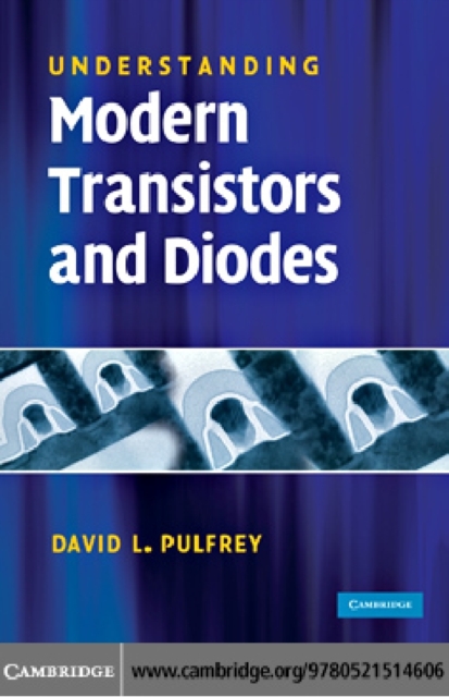 Understanding Modern Transistors and Diodes, PDF eBook