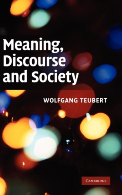Meaning, Discourse and Society, PDF eBook