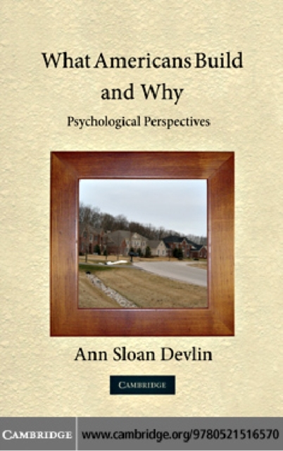 What Americans Build and Why : Psychological Perspectives, PDF eBook