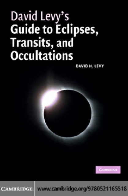 David Levy's Guide to Eclipses, Transits, and Occultations, PDF eBook