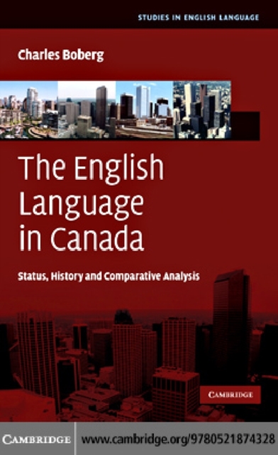 English Language in Canada : Status, History and Comparative Analysis, PDF eBook