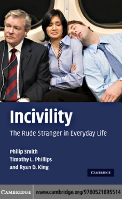 Incivility : The Rude Stranger in Everyday Life, PDF eBook