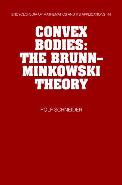 Convex Bodies : The Brunn-Minkowski Theory, PDF eBook