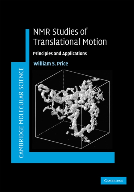 NMR Studies of Translational Motion : Principles and Applications, EPUB eBook