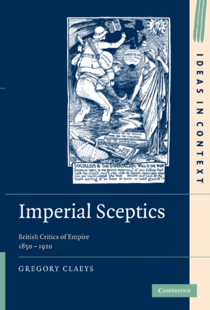 Imperial Sceptics : British Critics of Empire, 1850-1920, EPUB eBook