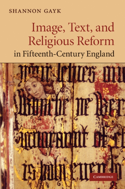 Image, Text, and Religious Reform in Fifteenth-Century England, EPUB eBook