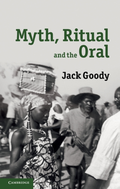 Myth, Ritual and the Oral, EPUB eBook