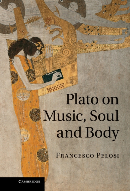 Plato on Music, Soul and Body, EPUB eBook
