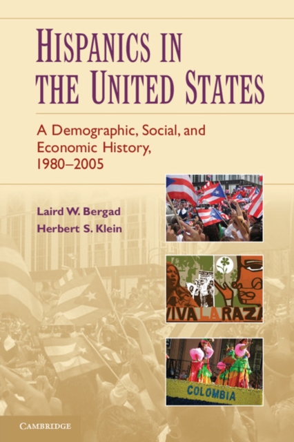 Hispanics in the United States : A Demographic, Social, and Economic History, 1980-2005, EPUB eBook