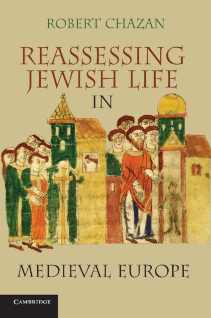 Reassessing Jewish Life in Medieval Europe, EPUB eBook