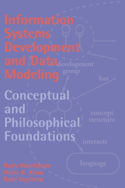 Information Systems Development and Data Modeling : Conceptual and Philosophical Foundations, PDF eBook