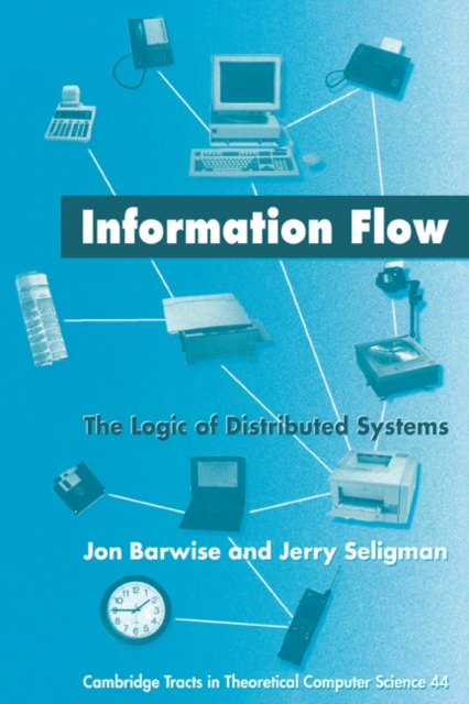Information Flow : The Logic of Distributed Systems, PDF eBook