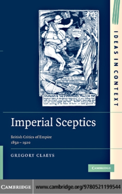 Imperial Sceptics : British Critics of Empire, 1850-1920, PDF eBook