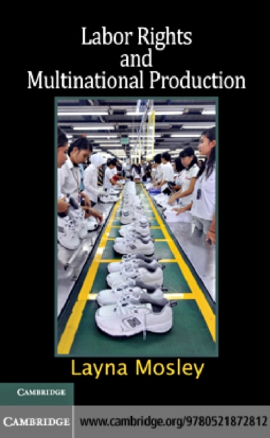 Labor Rights and Multinational Production, PDF eBook