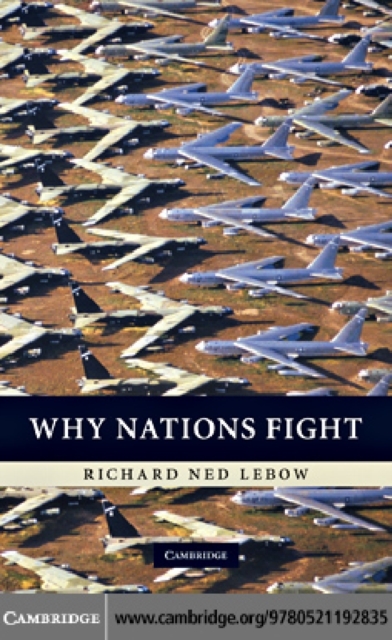 Why Nations Fight : Past and Future Motives for War, PDF eBook