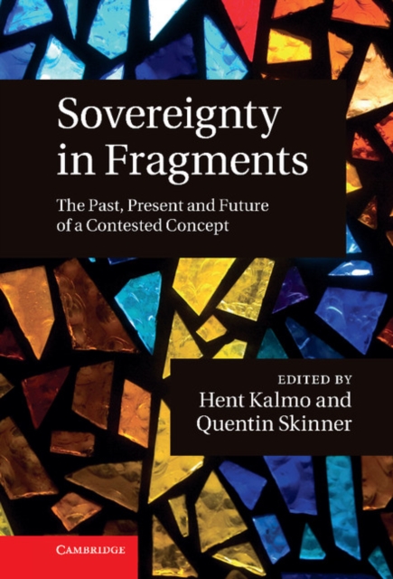 Sovereignty in Fragments : The Past, Present and Future of a Contested Concept, EPUB eBook