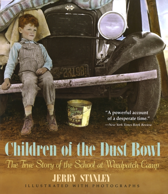 Children of the Dust Bowl: The True Story of the School at Weedpatch Camp, Paperback / softback Book
