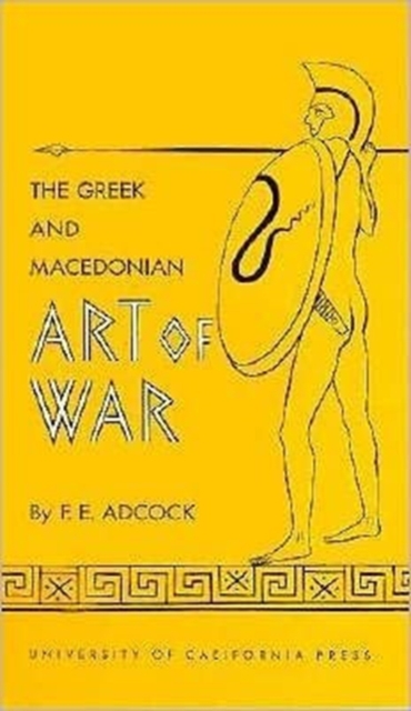 The Greek and Macedonian Art of War, Paperback / softback Book